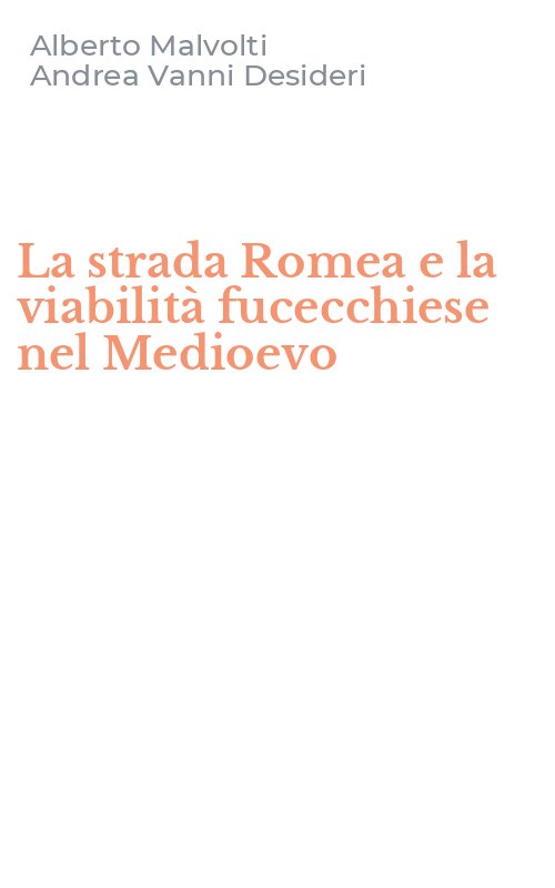 La strada Romea e la viabilità fucecchiese nel Medioevo