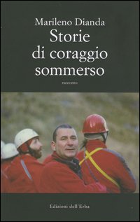 Storie di coraggio sommerso