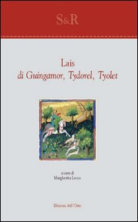 Lais di Guingamor, Tyrodel, Tyolet