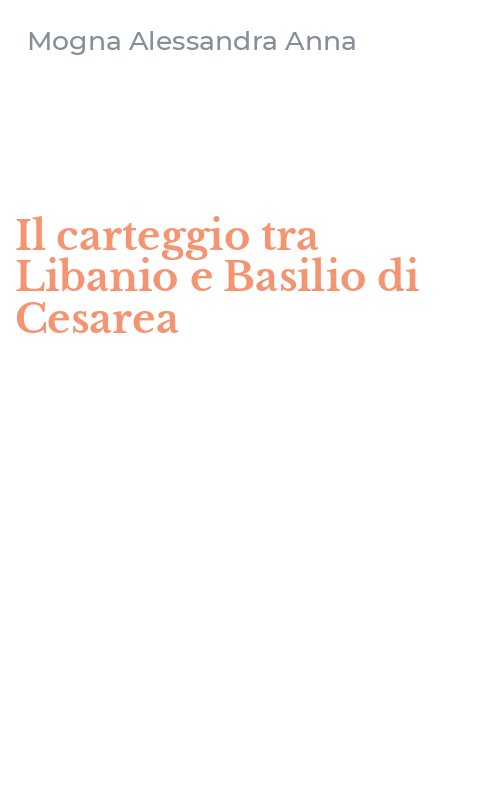 Il carteggio tra Libanio e Basilio di Cesarea