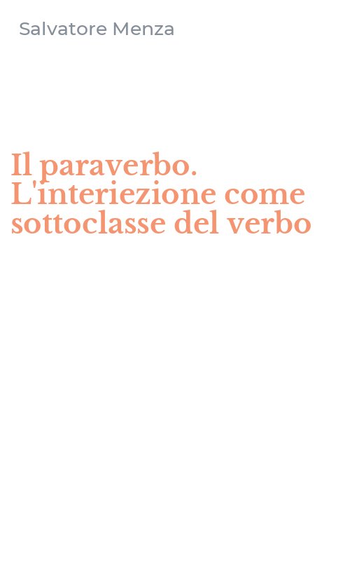 Il paraverbo. L'interiezione come sottoclasse del verbo