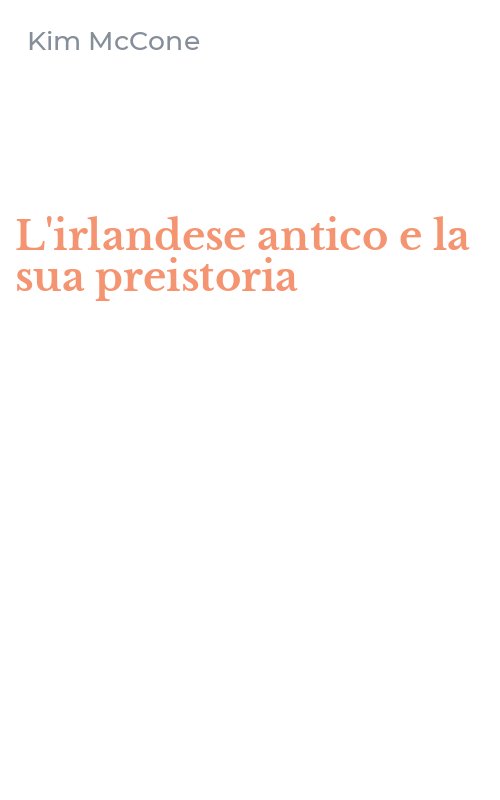 L'irlandese antico e la sua preistoria