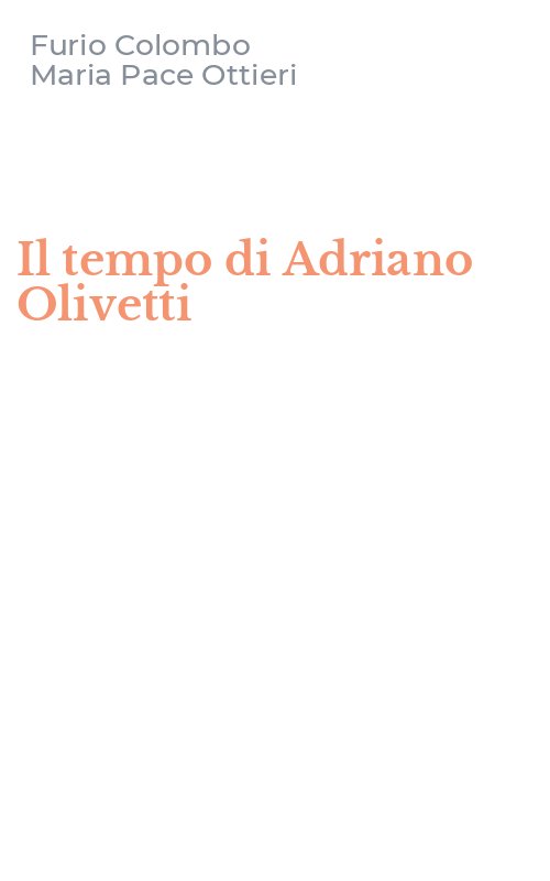 Il tempo di Adriano Olivetti