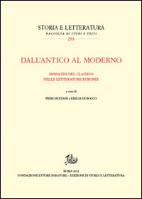 Dall'antico al moderno. Immagini del classico nelle letterature europee