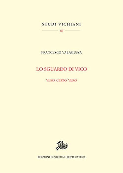 Lo sguardo di Vico. Vero certo vero