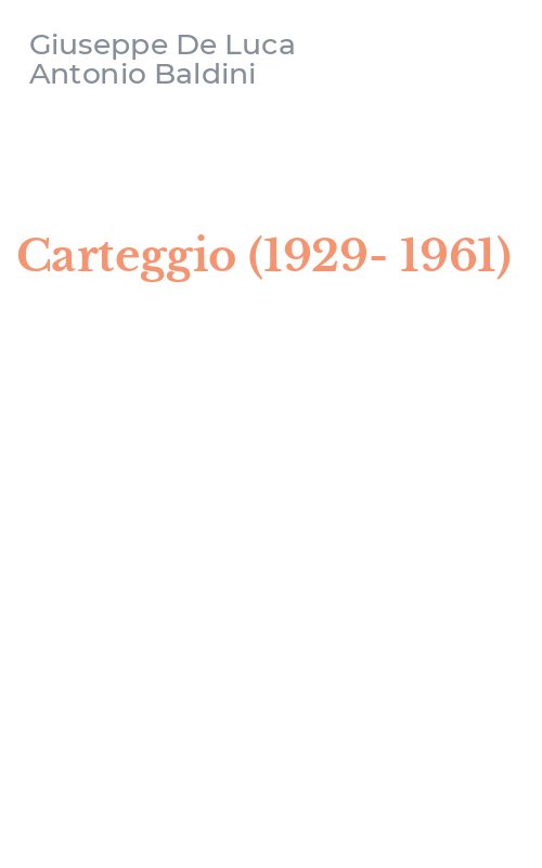 Carteggio (1929-1961)