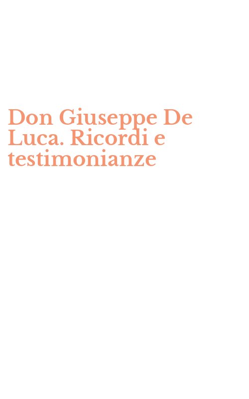 Don Giuseppe De Luca. Ricordi e testimonianze