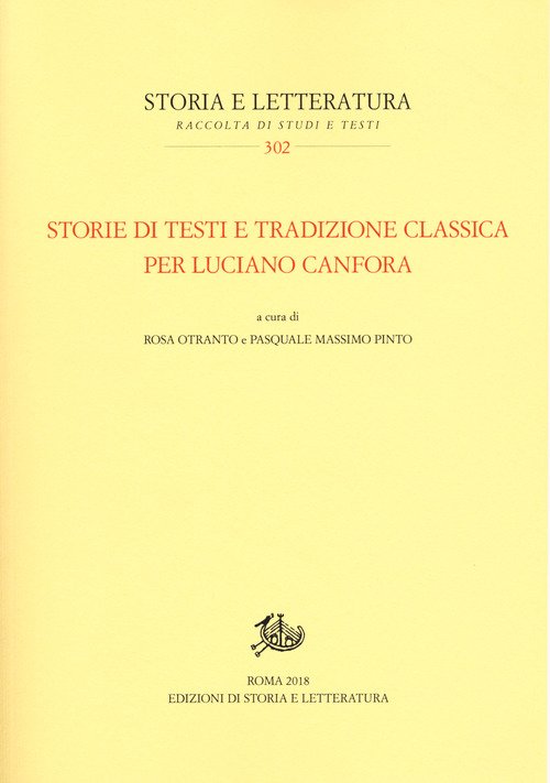 Storie di testi e tradizione classica per Luciano Canfora