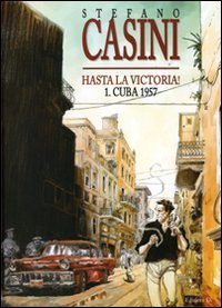 Cuba 1957. Hasta la victoria!