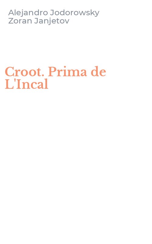 Croot. Prima de L'Incal