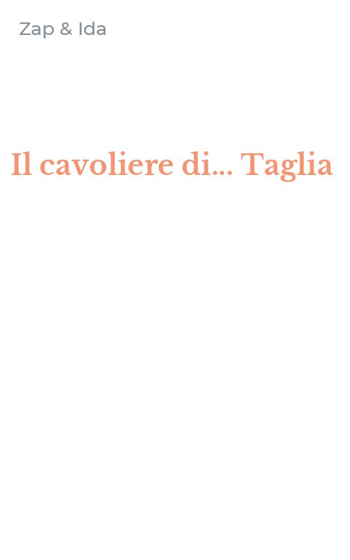 Il cavoliere di... Taglia