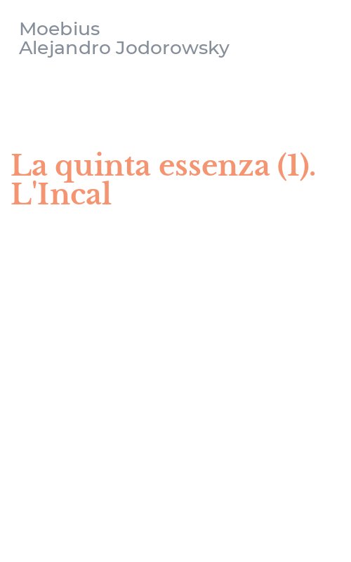 La quinta essenza (1). L'Incal