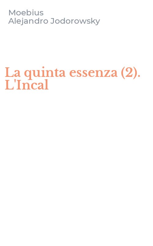 La quinta essenza (2). L'Incal