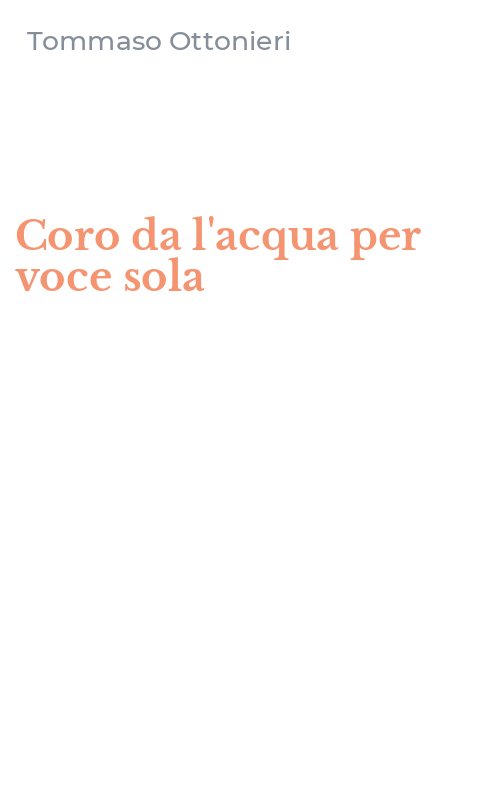 Coro da l'acqua per voce sola