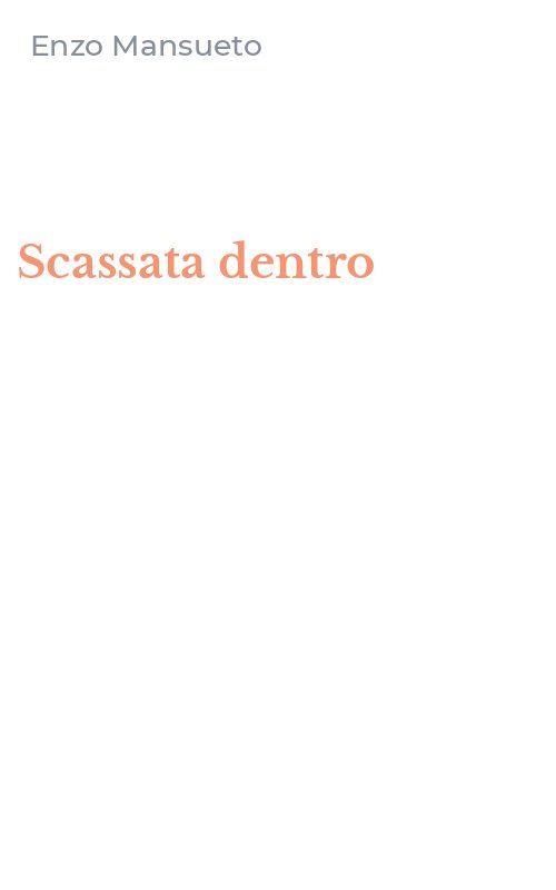 Scassata dentro
