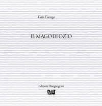 Il mago di Ozio