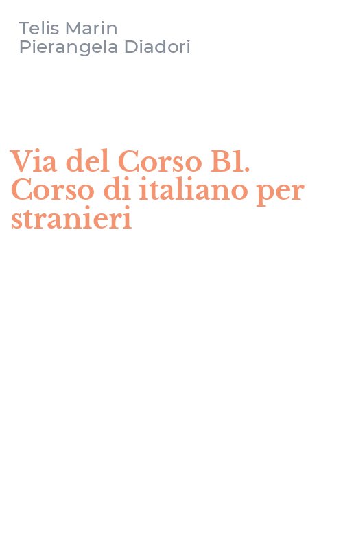 Via del Corso B1. Corso di italiano per stranieri
