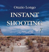 Instant shooting