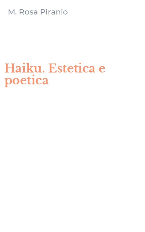 Haiku. Estetica e poetica