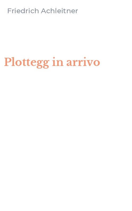 Plottegg in arrivo