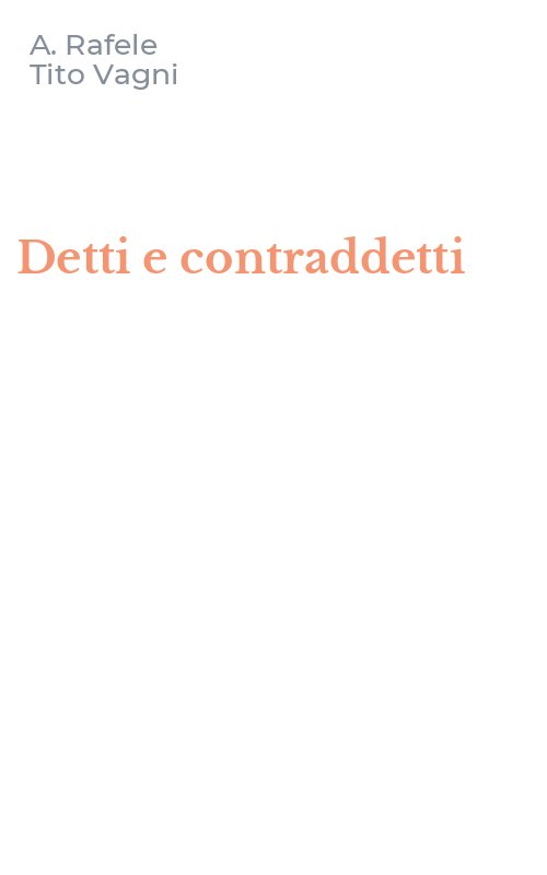 Detti e contraddetti