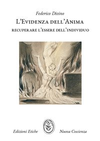 L'evidenza dell'anima. Recuperare l'essere dell'individuo