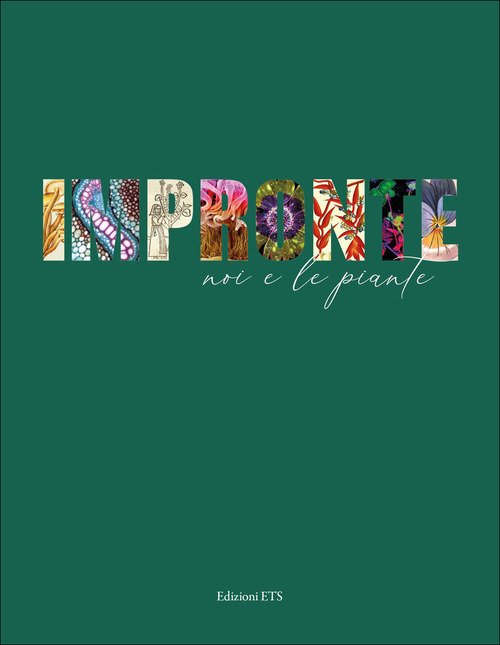 Impronte. Noi e le piante