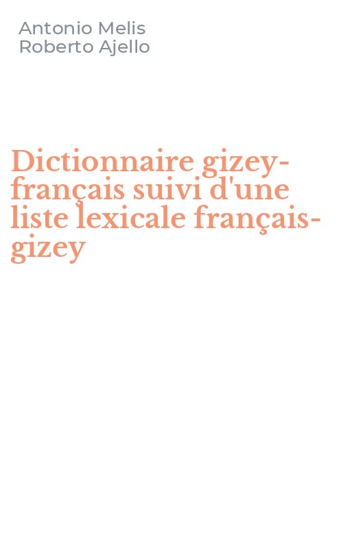 Dictionnaire gizey-français suivi d'une liste lexicale français-gizey
