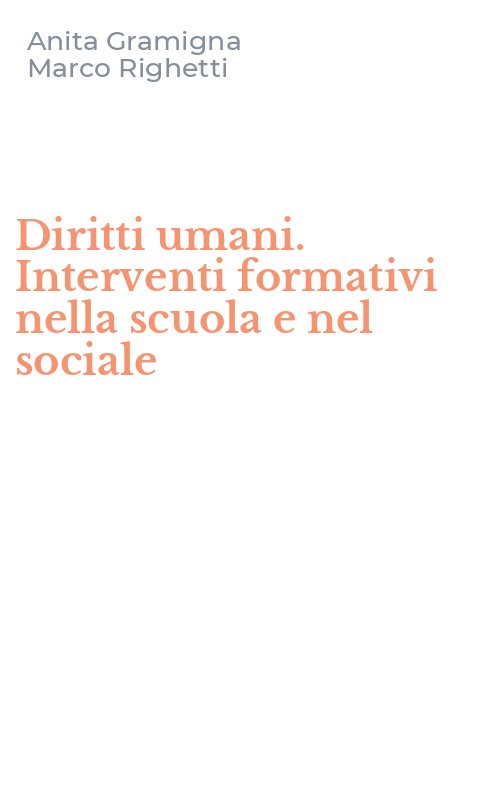 Diritti umani. Interventi formativi nella scuola e nel sociale