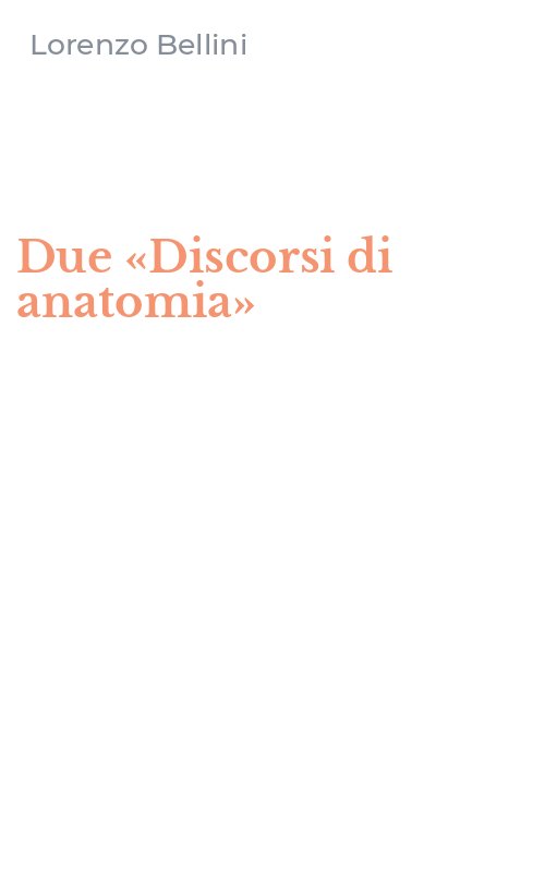 Due «Discorsi di anatomia»