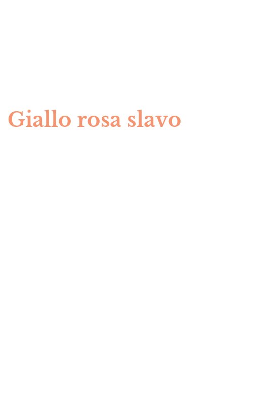 Giallo rosa slavo