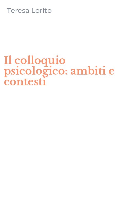 Il colloquio psicologico: ambiti e contesti