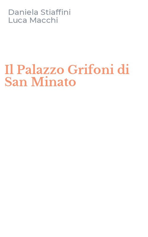 Il Palazzo Grifoni di San Minato