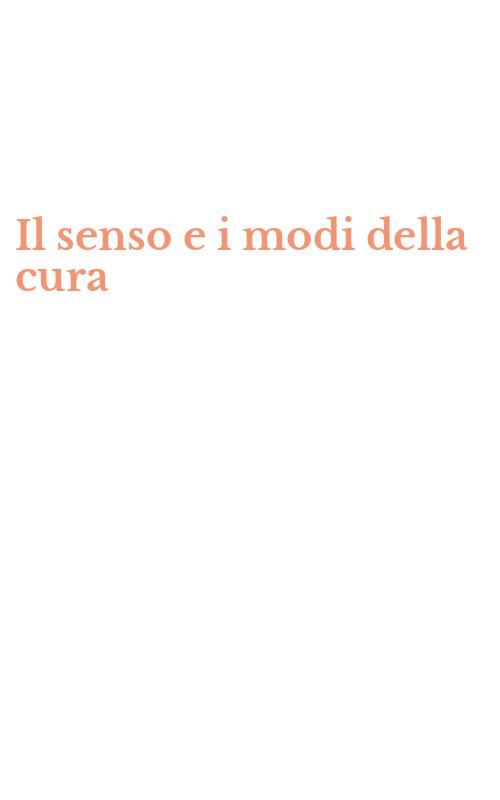 Il senso e i modi della cura