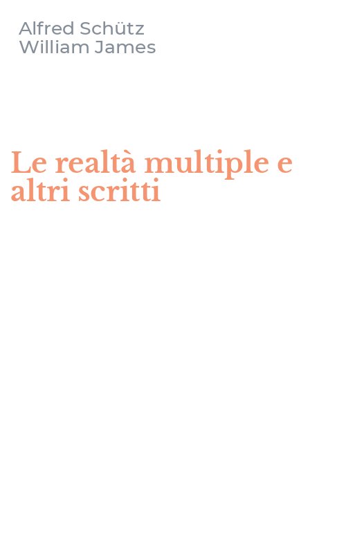 Le realtà multiple e altri scritti