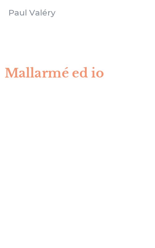 Mallarmé ed io