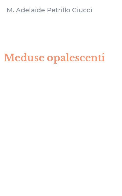 Meduse opalescenti