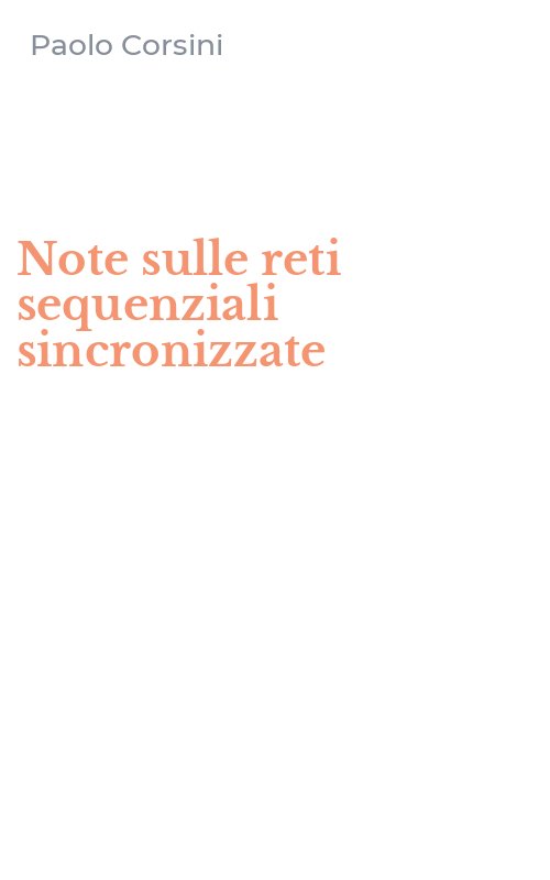 Note sulle reti sequenziali sincronizzate
