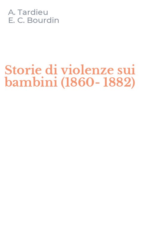 Storie di violenze sui bambini (1860-1882)