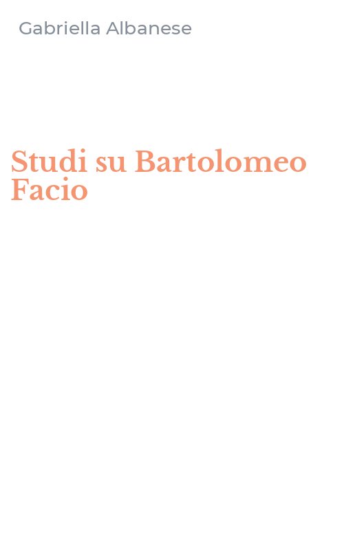 Studi su Bartolomeo Facio