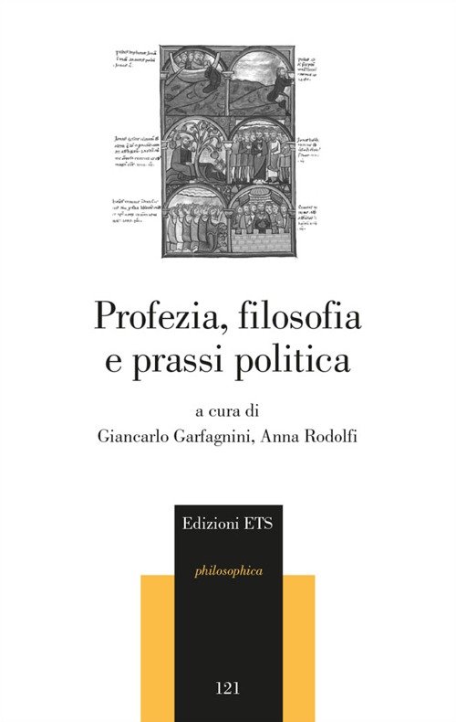 Profezia, filosofia e prassi politica