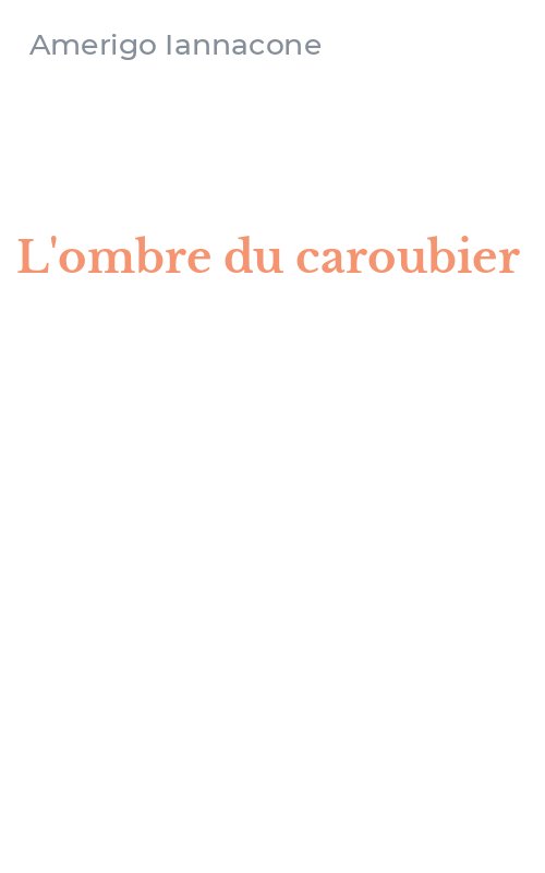 L'ombre du caroubier