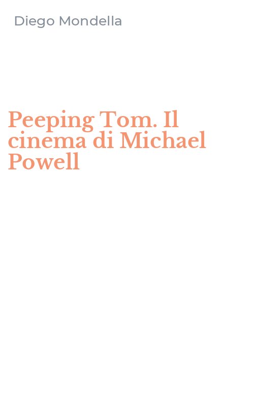 Peeping Tom. Il cinema di Michael Powell