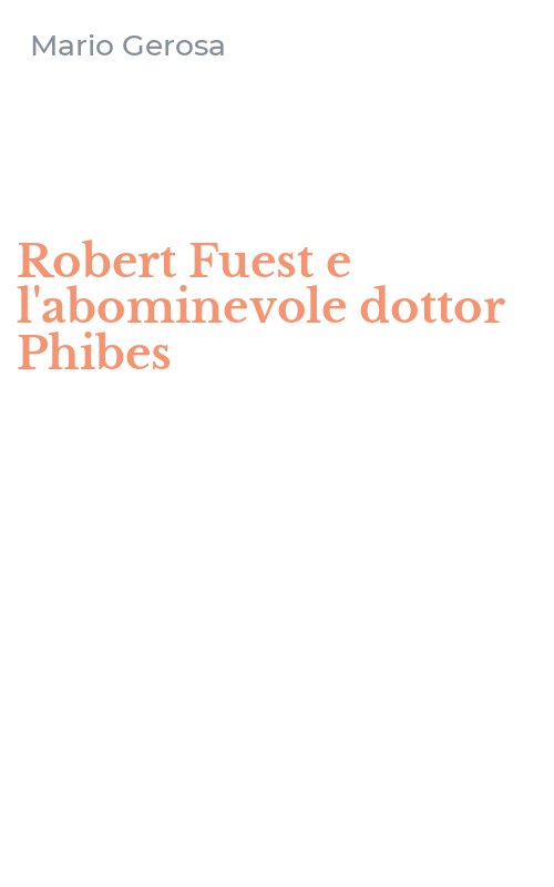 Robert Fuest e l'abominevole dottor Phibes