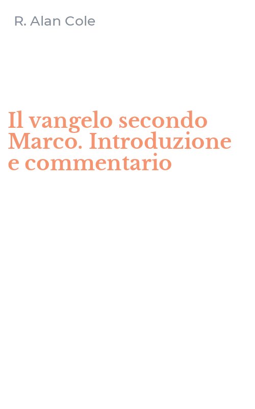 Il vangelo secondo Marco. Introduzione e commentario