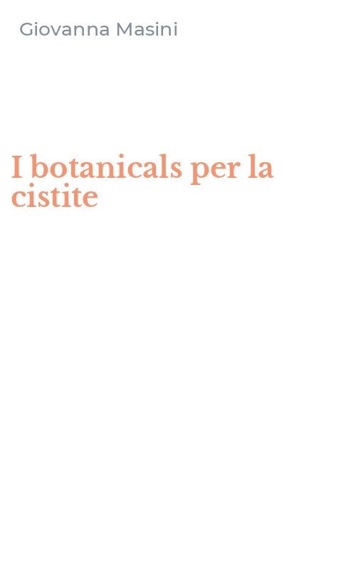 I botanicals per la cistite