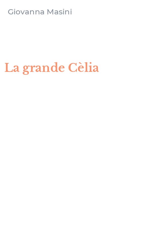 La grande Cèlia