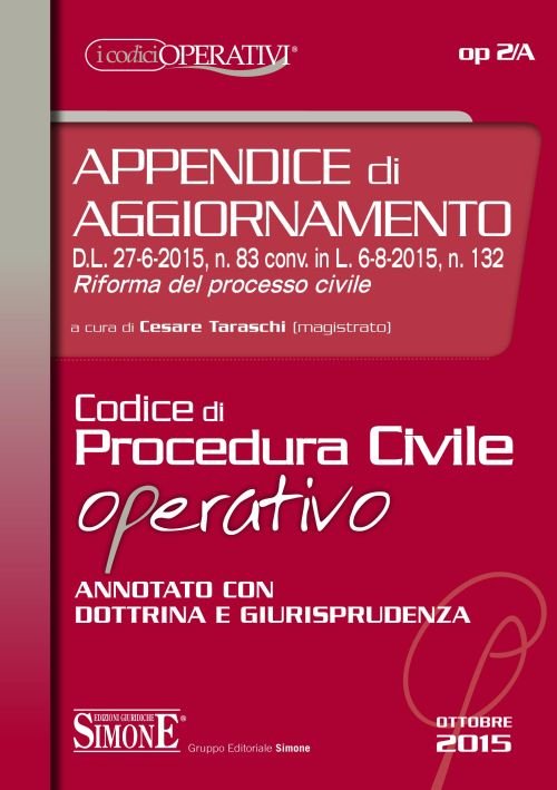 Codice di procedura civile operativo. Annotato con dottrina e giurisprudenza. Appendice di aggiornamento