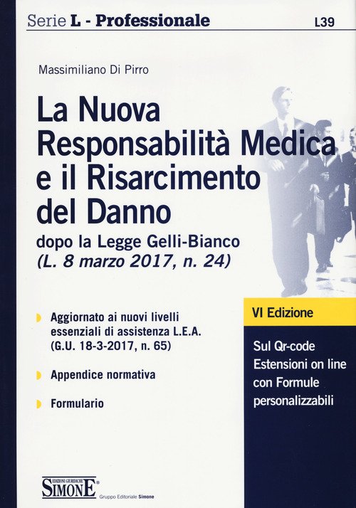 La nuova responsabilità medica e il risarcimento del danno