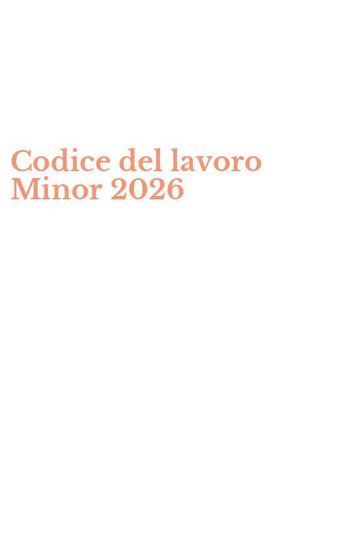 Codice del lavoro Minor 2026